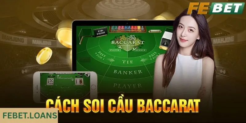 Cầu Baccarat Là Gì